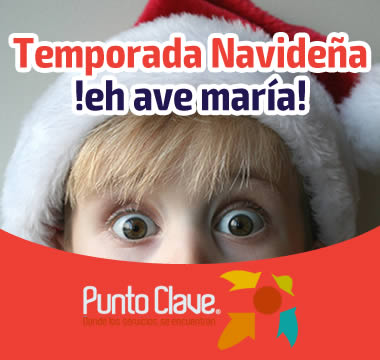 Temporada Navideña, Punto Clave Temporada Navideña, Punto Clave